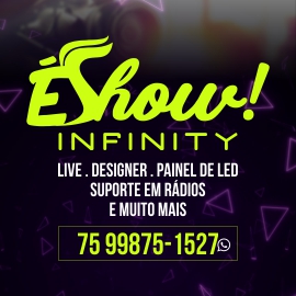 É SHOW INFINITY